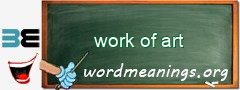 WordMeaning blackboard for work of art